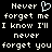Black background with white pixelated text and a light blue heart symbol, displaying repeated phrases about remembering someone.