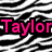 Pixelated pink text 'Taylor' on black background with black-and-white striped pattern.