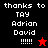 Pixelated text 'thanks to TAY Adrian David !!!!!' appears on black and red backgrounds with star symbols, showing two color variations of the same design.