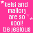 Pink background with white pixelated text repeating 'kelsi and mallory are so cool! be jealous' and small white stars scattered throughout.