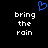 Blue pixelated heart symbol above white text reading 'bring the rain' in two identical vertical on black background