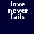 Dark blue background with white pixelated text 'love never fails' repeated in a pattern, scattered white dots resembling stars, and a solid gray rectangle in the bottom-right corner