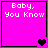 Four identical pink square with white text "Baby, You Know" and black borders; each contains a different heart symbol at the bottom right