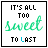 Four 48x48 pixel buddy icons arranged in a 2x2 contact sheet, each displaying the phrase "IT'S ALL TOO SWEET TO LAST" with varying letter coloration across frames.