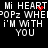 Pixelated text reads 'Mi HEART Mi HEART POPz WHEPOPz WHEN i'M WITH YOU' with red heart and dot animations on a black background.