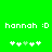 Green background with two identical pixelated text lines reading 'hannah :0' and two of five pixelated symbols each, where the third symbol in each is light green