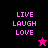 Four quadrants display 'LIVE LAUGH LOVE' text with a star icon changing from pink to black between frames.