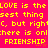 A static image with bright pink background and yellow pixelated text repeating 'LOVE is the best thing', 'C, but right', 'there is only', and 'FRIENDSHIP' in horizontal bands.