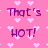 Pixelated pink background with white heart patterns and purple text reading "That's HOT!" in a