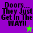 Pixelated text "Doors... They Just Get In The WAY!!" on split purple and green background with a star icon.