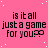 Pink background with white dots and repeated black text reading "is it all just a game for you?" in pixelated font.