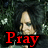 A four- shows a person with dark curly hair against green foliage, each displaying red text: 'Pray', 'For', and 'Me' across three