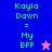Pixelated text 'Kayla Down = My BFF' appears on blue and pink backgrounds with a star icon changing from pink to blue.