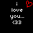 Black background with white text 'i love you... <33' and a red pixelated heart symbol above the text.