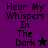 Purple and black pixelated image with text 'Hear My Whispers In The Dark' and star symbols, showing animation changes between frames.