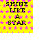 Yellow background with pink star pattern and black text "SHINE LIKE A STAR" repeated in a