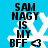 Blue background with white snowflake pattern and black text reading "SAM NAGY IS MY BFF" with a heart symbol.