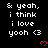 Black background with white text reading "& yeah, i think i love yooch <3" and red heart symbols in a