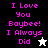 Pixelated text "I Love You Boybee! I Always Did" in bright pink on black, white, and gray backgrounds with a white star and black star icon.
