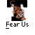 Two identical animated frames of a cartoon tiger mascot with orange and black stripes, blue eyes, white accents on face and paws, positioned inside a black square against gray background, each labeled "Fear Us" below the icon.