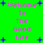Green background with pink pixelated text reading "Welcome To The Good Life" and blue star shapes scattered throughout.