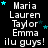 Black background with white text listing names and 'ilu guys!' surrounded by small cyan stars, arranged in a pattern