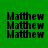 Green background with black text reading "Matthew" repeated in a pattern, featuring animated green bars that shift position across frames
