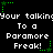 Black background with white text repeating 'Your talkin' to a Paramore Freak!' and green star-shaped bullet points in pixelated font.