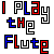 Animated sequence of stylized text "I Play the Flute" with color and outline variations across frames.