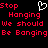 Red pixelated text on black background with white heart symbol, displaying phrases like 'Stop Hanging We should Be Banging' in two identical