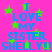 Bright pink background with green stars and blue text reading "I LOVE MY SISTER SHELLY!! SHELLY!!" in a pixelated style.
