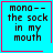 Four identical cyan square with red borders display black pixelated text reading "mono-- the sock in my mouth"; two include small pink symbols