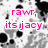 Pixelated text in bright pink reads 'rawr, its jacy' on the left and 'im one fiesty kidd.' on the right over a black-and-white speckled background.