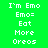 Green background with white pixelated text reading "I'm Emo", "Emo=", "Eat", "More", and "Oreos" arranged in vertical