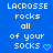 Blue background with white pixelated text reading "LACROSSE rocks all of your socks" and a cyan heart symbol at the bottom right.
