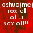 Red background with white pixelated text reading "joshua(me) rox all of ur sox off!!!" in a