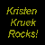 Yellow pixelated text 'Kristen Kruel Rocks!' appears in four on a black background with scattered yellow dots