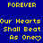 Blue background with yellow pixelated text repeating 'FOREVER' at top and 'Our Hearts Shall Beat As One' below, each line mirrored horizontally.