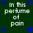 Dark green background with repeated white text "In this perfume of pain" and blue pixelated hearts arranged in a pattern