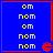 Four identical blue with red borders display yellow text 'om' and 'nom' stacked vertically, each containing a red pixelated 'e' at the bottom right corner
