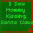 Green background with red borders displays four identical of pixelated text reading 'I Saw Mommy Kissing Santa Claus' and a small red symbol at the bottom right of each