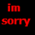 Pixelated text and a heart symbol on black background with gray rectangle, red 'im sorry' left, blue 'i cant be' right, pink heart over white 'perfect'.