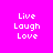 Four identical pixelated text arrangements on bright pink background, each with 'Live', 'Laugh', 'Love' stacked vertically, two with black horizontal bars behind text.