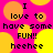 Pixelated text on a bright pink background with yellow and orange circles, repeating 'I love to have some FUN!! heeehe' in black block letters.