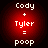 Four identical red circular icons with white pixelated text reading "Cody + Tyler = poop" arranged in a on a black background