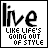 Animated sequence of 'live' text with changing star colors above, each frame displaying 'LIKE LIFE'S GOING OUT OF STYLE' below.