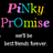 Pixelated text displays "Pinky Promise" in rainbow gradient letters with grayed-out lower text on black background.