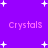 Purple background with white star shapes and repeated pink text 'Crystals' in pixelated font.