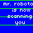 Blue background with white pixelated text reading "mr. robot is now scanning you" underlined by green lines, repeated in a pattern