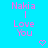A static image with a bright cyan background displays repeated pink text "Nakia I Love You" and small pink heart symbols arranged in a pattern